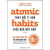 Thay Đổi Tí Hon - Hiệu Quả Bất Ngờ Atomic Habits